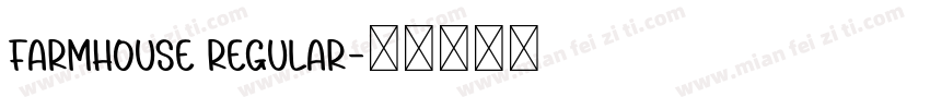 Farmhouse Regular字体转换